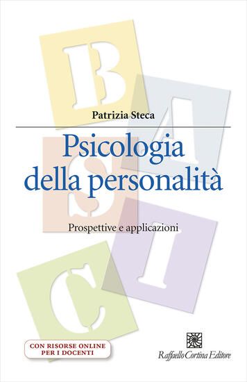 Immagine di PSICOLOGIA DELLA PERSONALITA`. PROSPETTIVE E APPLICAZIONI. CON ESPANSIONE ONLINE