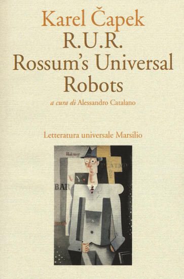 Immagine di R.U.R. ROSSUM`S UNIVERSAL ROBOTS