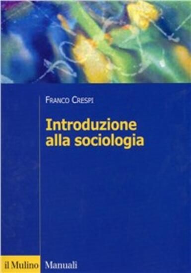 Immagine di INTRODUZIONE ALLA SOCIOLOGIA