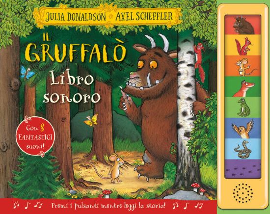 Immagine di GRUFFALO`. LIBRO SONORO. EDIZ. A COLORI (IL)