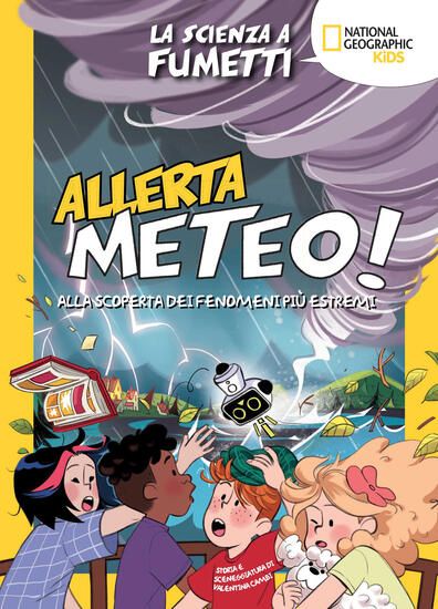 Immagine di ALLERTA METEO! LA SCIENZA A FUMETTI. ALLA SCOPERTA DEI FENOMENI PIU` ESTREMI. EDIZ. A COLORI