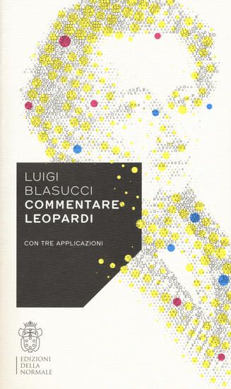 Immagine di COMMENTARE LEOPARDI CON TRE APPLICAZIONI