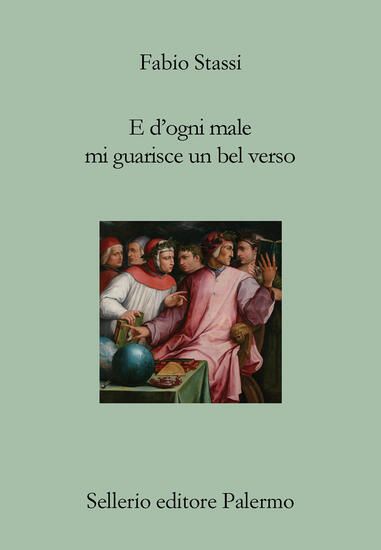 Immagine di E D`OGNI MALE MI GUARISCE UN BEL VERSO. BREVE DISCORSO SU DANTE, LA POESIA E IL DOLORE