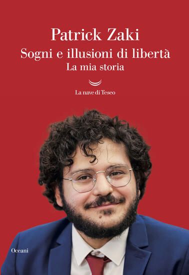 Immagine di SOGNI E ILLUSIONI DI LIBERTA`. LA MIA STORIA