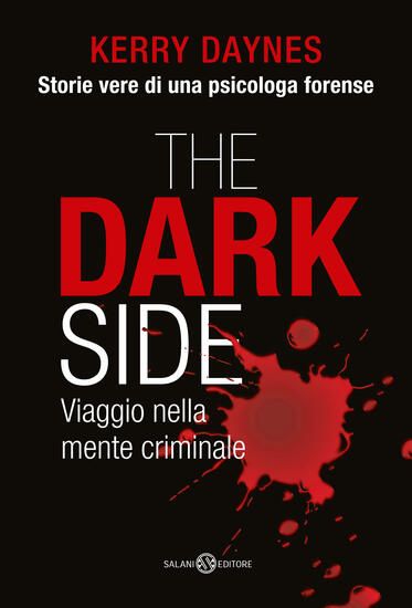 Immagine di DARK SIDE. VIAGGIO NELLA MENTE CRIMINALE (THE)