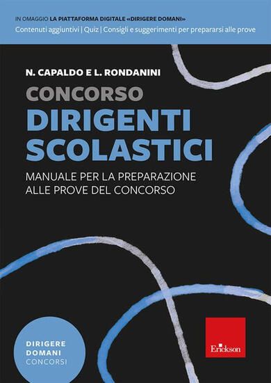 Immagine di CONCORSO DIRIGENTI SCOLASTICI. MANUALE PER LA PREPARAZIONE ALLE PROVE DEL CONCORSO. CON ESPANSIO...