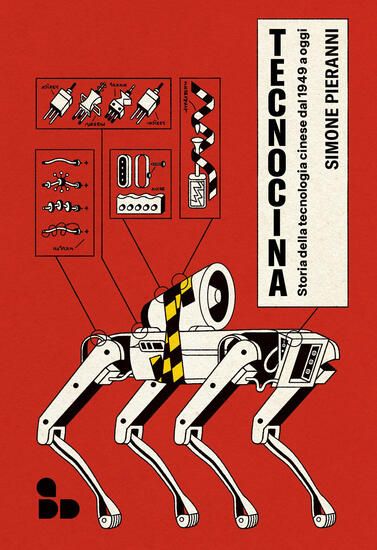 Immagine di TECNOCINA. STORIA DELLA TECNOLOGIA CINESE DAL 1949 A OGGI