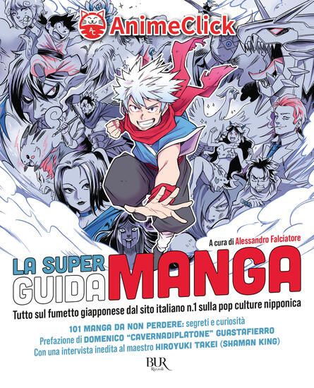 Immagine di SUPER GUIDA MANGA. TUTTO SUL FUMETTO GIAPPONESE DAL SITO ITALIANO N. 1 SULLA POP CULTURE NIPPONI...