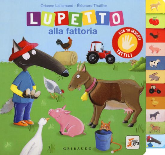 Immagine di LUPETTO ALLA FATTORIA. AMICO LUPO. EDIZ. A COLORI