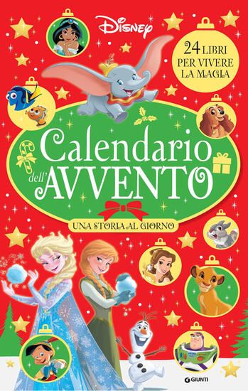 Immagine di CALENDARIO DELL`AVVENTO. DISNEY. UNA STORIA AL GIORNO. 24 LIBRI PER VIVERE LA MAGIA. EDIZ. A COLORI