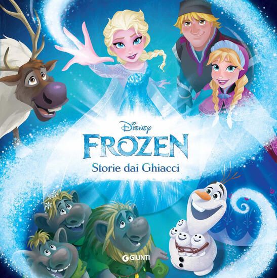 Immagine di STORIE DAI GHIACCI. FROZEN. EDIZ. A COLORI