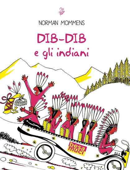 Immagine di DIB-DIB E GLI INDIANI