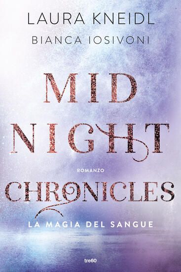 Immagine di MAGIA DEL SANGUE. MIDNIGHT CHRONICLES (LA)