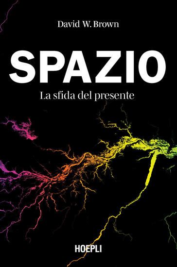 Immagine di SPAZIO. LA SFIDA DEL PRESENTE