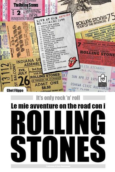 Immagine di MIE AVVENTURE ON THE ROAD CON I ROLLING STONES. IT`S ONLY ROCK `N` ROLL. NUOVA EDIZ. ( LE