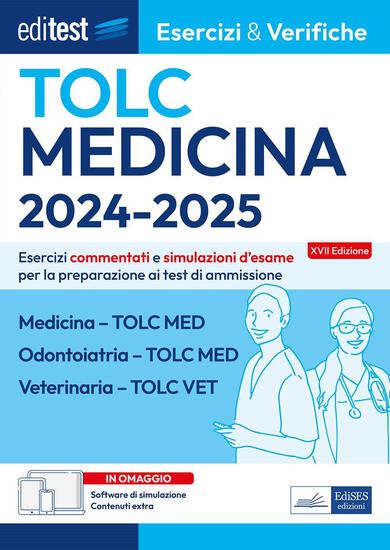 Immagine di EDITEST TOLC MEDICINA, ODONTOIATRIA, VETERINARIA ESERCIZI & VERIFICHE. ESERCIZI COMMENTATI E SIM...