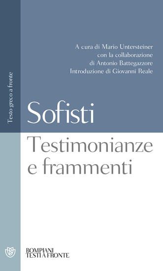 Immagine di SOFISTI. TESTIMONIANZE E FRAMMENTI. TESTO GRECO A FRONTE