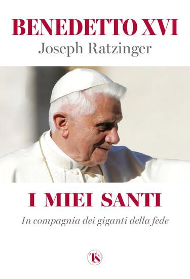 Immagine di MIEI SANTI. IN COMPAGNIA DEI GIGANTI DELLA FEDE (I)