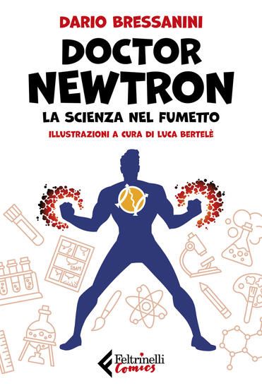 Immagine di DOCTOR NEWTRON. LA SCIENZA NEL FUMETTO