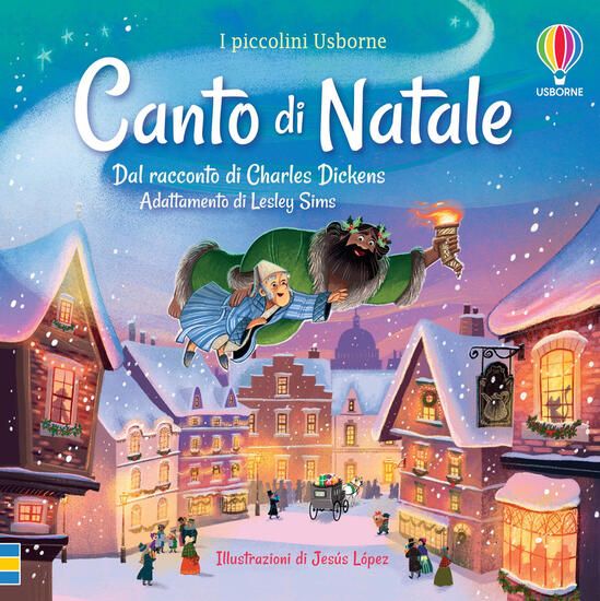 Immagine di CANTO DI NATALE. I PICCOLINI USBORNE. EDIZ. A COLORI