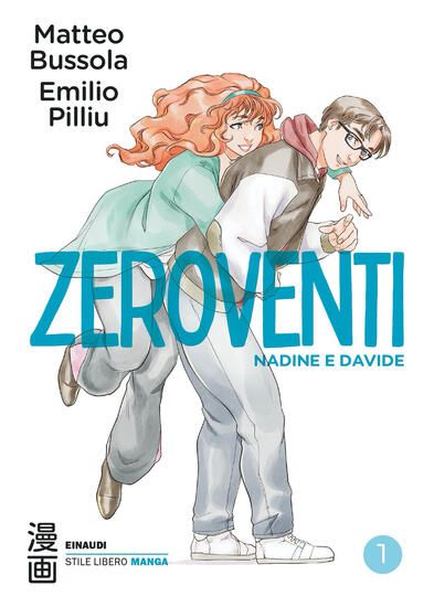 Immagine di ZEROVENTI. VOL. 1: NADINE E DAVIDE