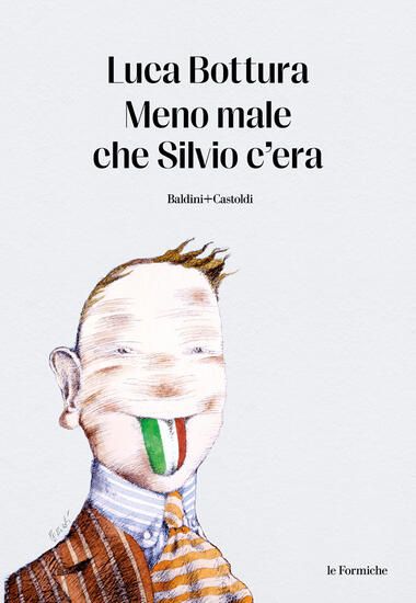 Immagine di MENO MALE CHE SILVIO C`ERA