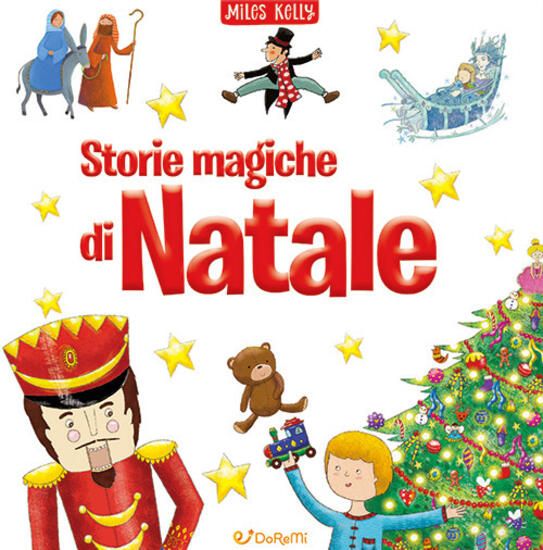 Immagine di STORIE MAGICHE DI NATALE. EDIZ. ILLUSTRATA