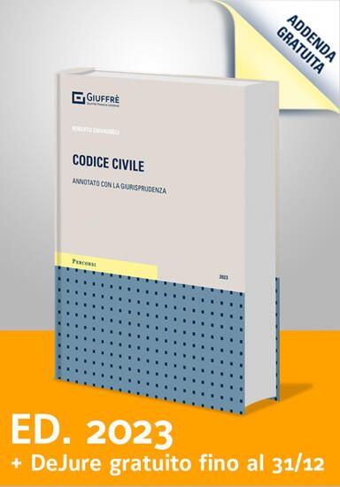 Immagine di CODICE CIVILE. ANNOTATO CON LA GIURISPRUDENZA 2023