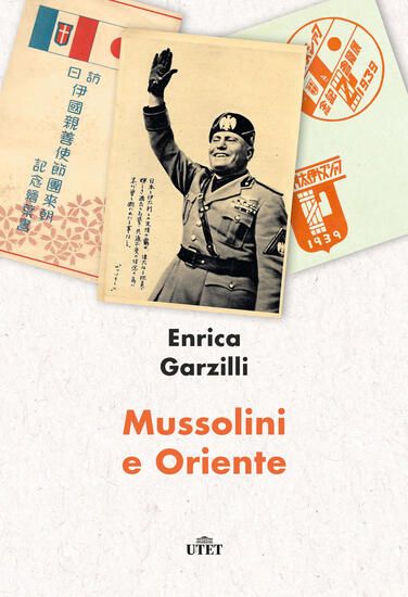 Immagine di MUSSOLINI E ORIENTE