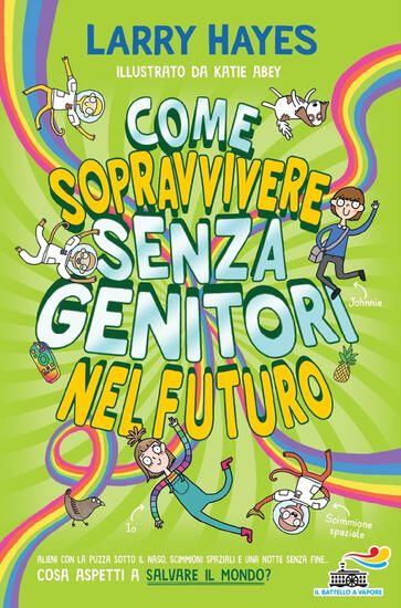 Immagine di COME SOPRAVVIVERE SENZA GENITORI NEL FUTURO