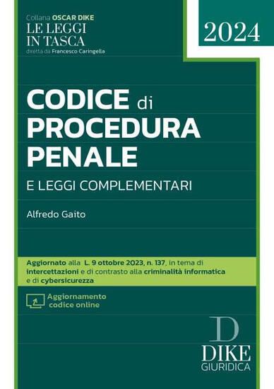 Immagine di CODICE DI PROCEDURA PENALE E LEGGI COMPLEMENTARI 2024