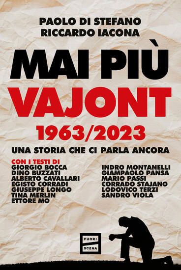 Immagine di MAI PIU` VAJONT 1963/2023. UNA STORIA CHE CI PARLA ANCORA