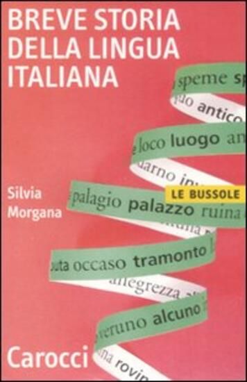 Immagine di BREVE STORIA DELLA LINGUA ITALIANA