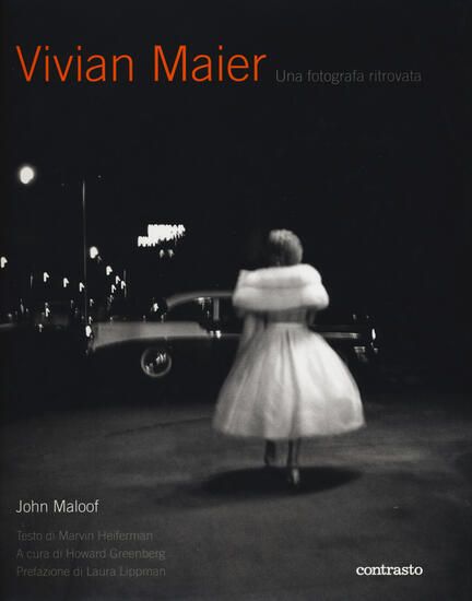 Immagine di VIVIAN MAIER. UNA FOTOGRAFA RITROVATA. EDIZ. ILLUSTRATA