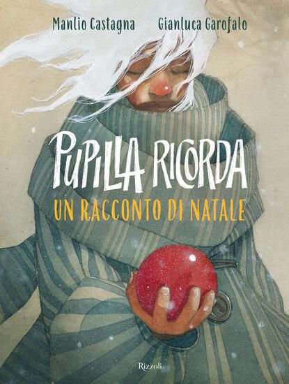 Immagine di PUPILLA RICORDA. UN RACCONTO DI NATALE. EDIZ. ILLUSTRATA