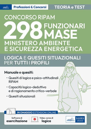 Immagine di CONCORSO RIPAM 298 FUNZIONARI MINISTERO AMBIENTE E SICUREZZA ENERGETICA - MASE. LOGICA E QUESITI...