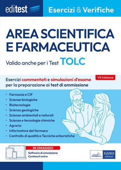 Immagine di EDITEST. AREA SCIENTIFICA E FARMACEUTICA. ESERCIZI COMMENTATI E SIMULAZIONI D`ESAME PER LA PREPA...