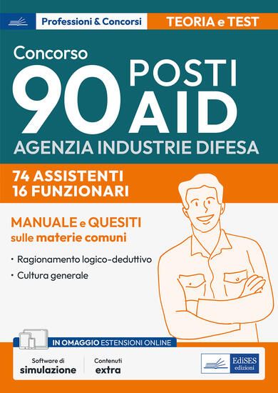 Immagine di MANUALE CONCORSO 90 POSTI AGENZIA INDUSTRIE DIFESA. 74 ASSISTENTI. 16 FUNZIONARI. MANUALE E QUESITI