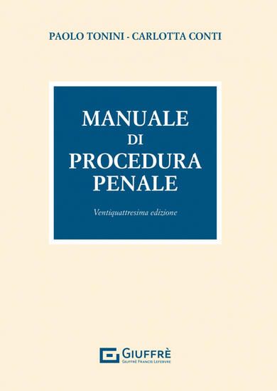 Immagine di MANUALE DI PROCEDURA PENALE