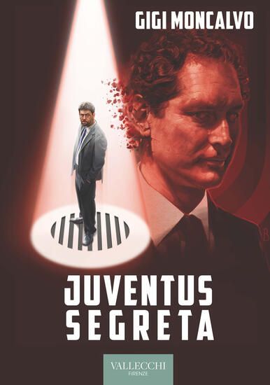 Immagine di JUVENTUS SEGRETA