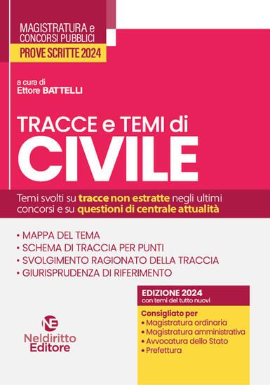 Immagine di TRACCE E TEMI DI CIVILE PER IL CONCORSO IN MAGISTRATURA 2024