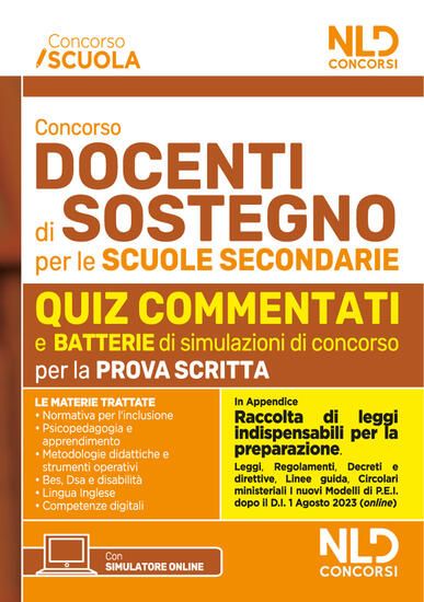 Immagine di CONCORSO DOCENTI DI SOSTEGNO PER LE SCUOLE SECONDARIE. QUIZ COMMENTATI DI VERIFICA PER TUTTE LE PR