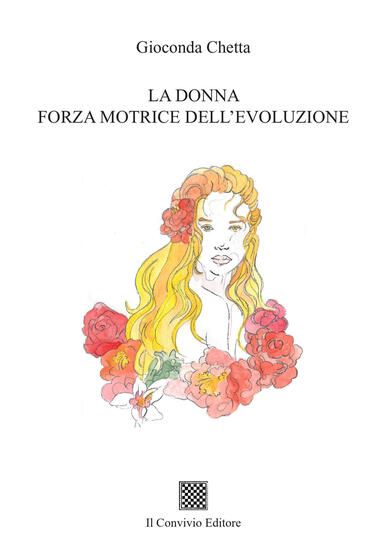 Immagine di DONNA FORZA MOTRICE DELL`EVOLUZIONE (LA)