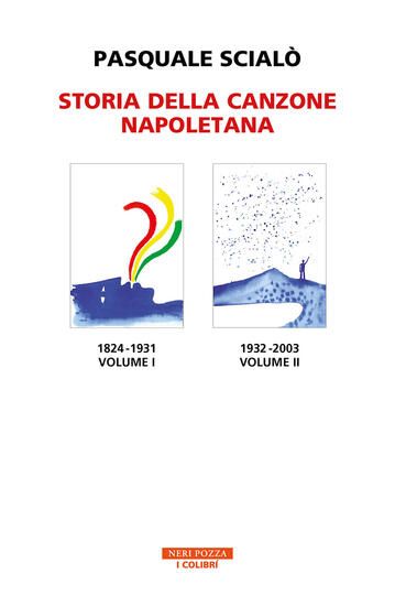 Immagine di STORIA DELLA CANZONE NAPOLETANA