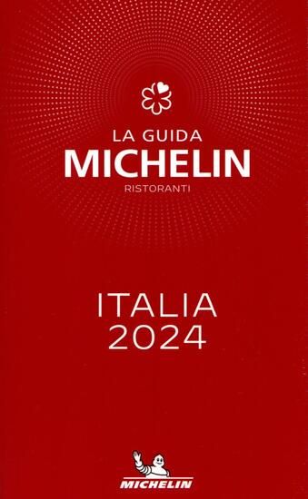 Immagine di GUIDA MICHELIN ITALIA 2024. SELEZIONE RISTORANTI (LA)