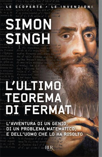 Immagine di ULTIMO TEOREMA DI FERMAT. L`AVVENTURA DI UN GENIO, DI UN PROBLEMA MATEMATICO E DELL`UOMO CHE LO ...