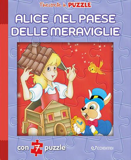 Immagine di ALICE NEL PAESE DELLE MERAVIGLIE. FINESTRELLE IN PUZZLE. EDIZ. A COLORI