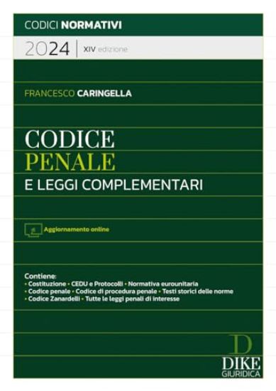 Immagine di CODICE PENALE E LEGGI COMPLEMENTARI. CON AGGIORNAMENTO ONLINE 2024