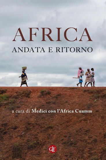 Immagine di AFRICA, ANDATA E RITORNO