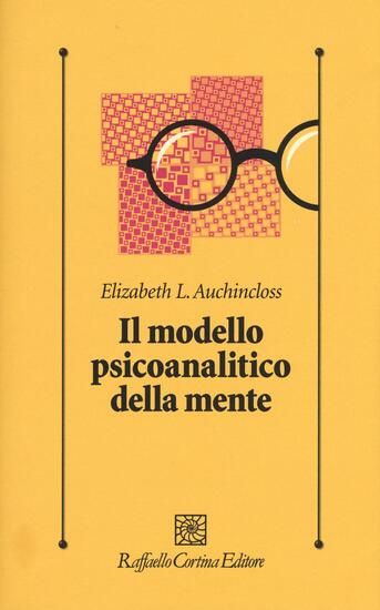 Immagine di MODELLO PSICOANALITICO DELLA MENTE (IL)